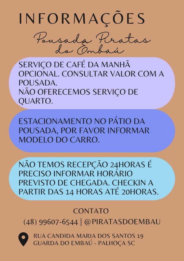 Pousada Piratas Do Embau Guarda do Embaú Exterior foto